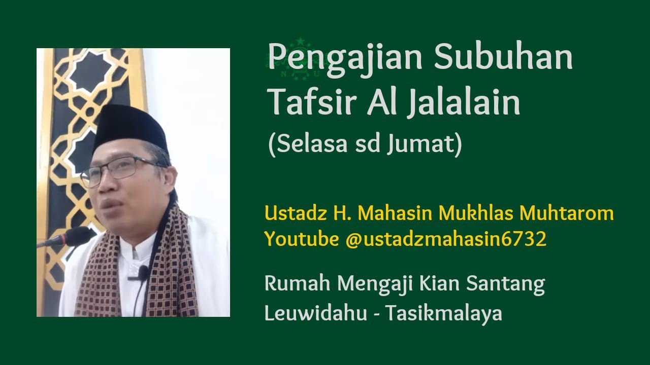 Tafsir Jalalain//29-10-2025//Ustadz H Mahasin Mukhlas Muhtarom