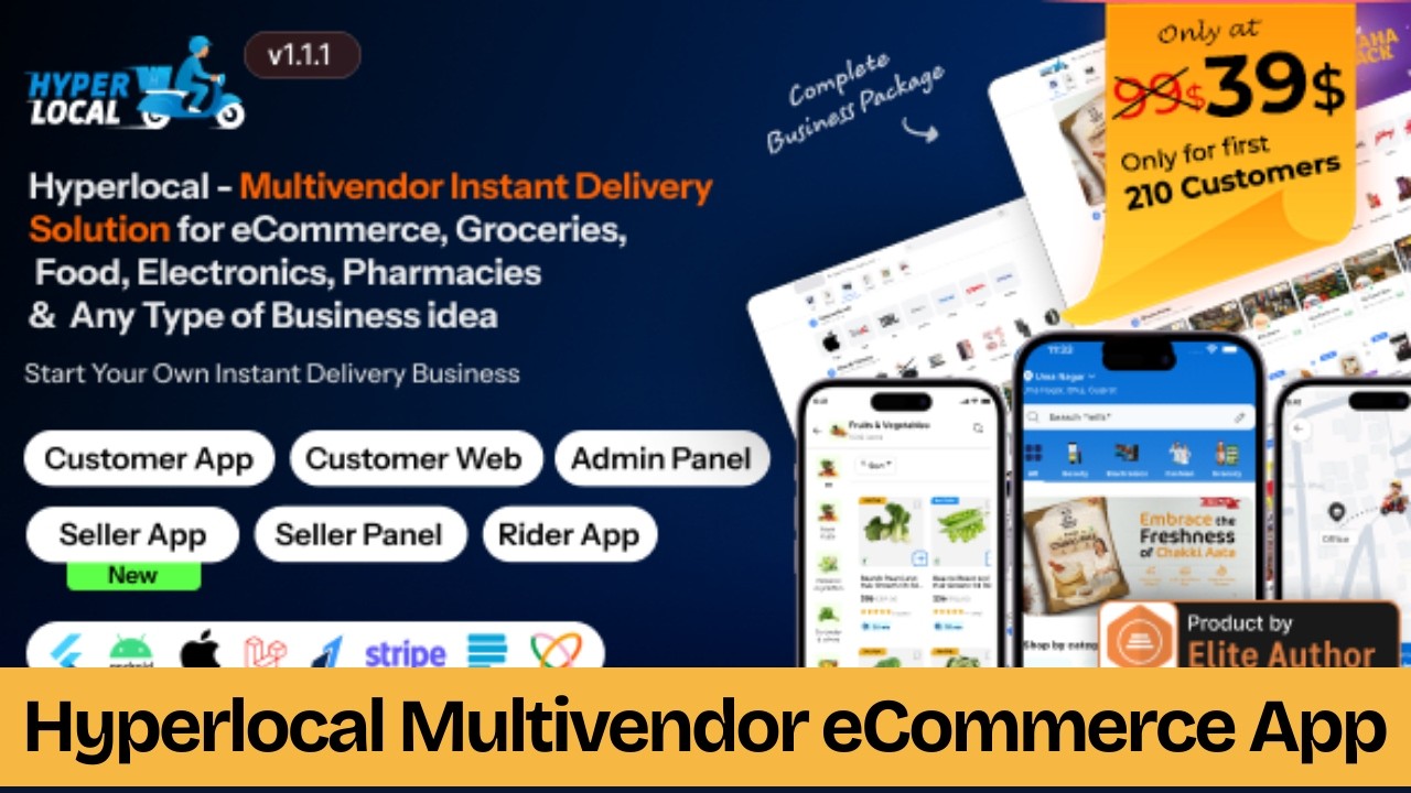 Make Hyperlocal Multivendor eCommerce, Grocery, Food, Pharmacy Flutter Delivery app | Source Code