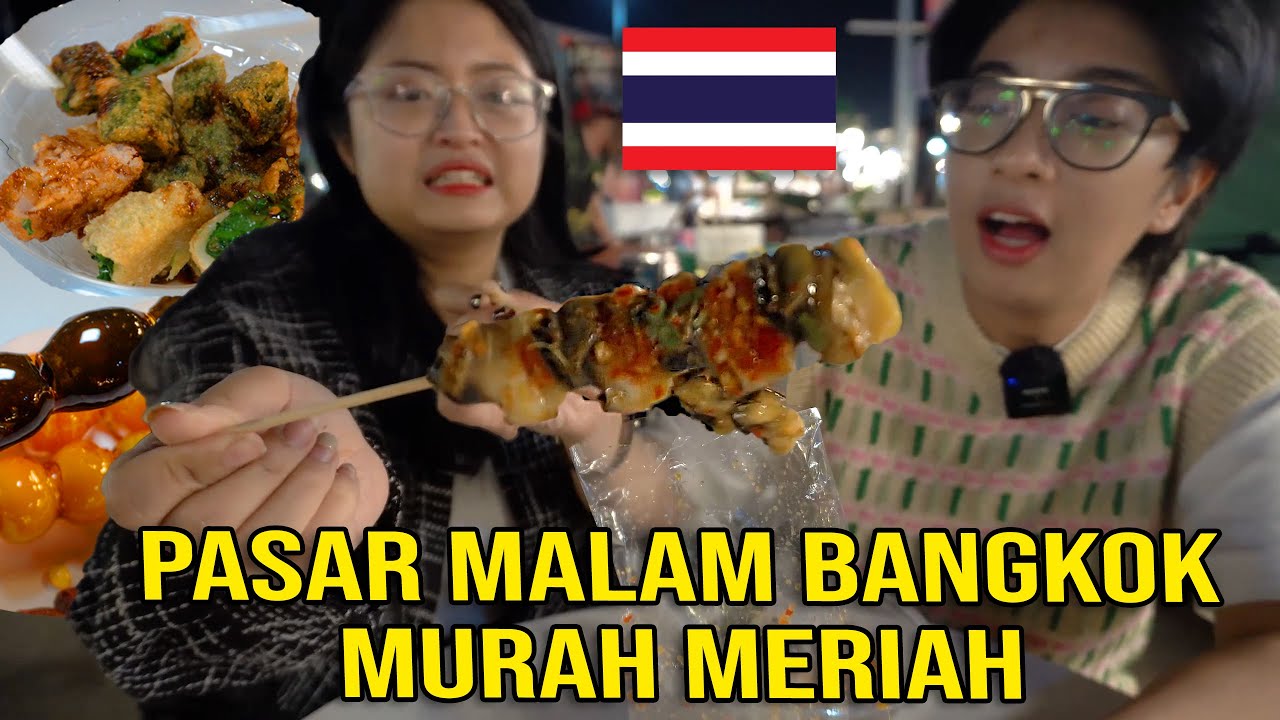 PASAR MALAM BANGKOK MURAH MERIAH