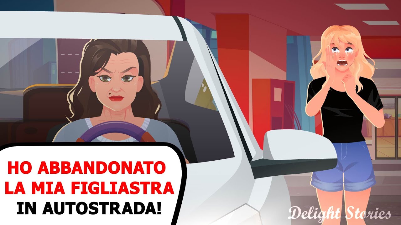 Ho abbandonato la mia figliastra in autostrada