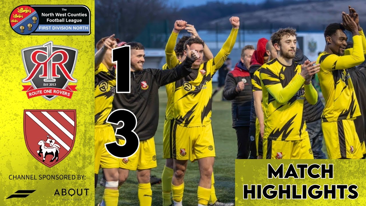 Match Highlights - Route One Rovers Vs Droylsden FC | NWCFL First Division North | 15/02/2025