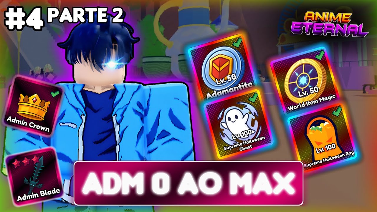 👑 ZERANDO O Evento De Halloween MUITO RÁPIDO!⚡ADM 0 AO MAX #4 | Anime Eternal 🔥