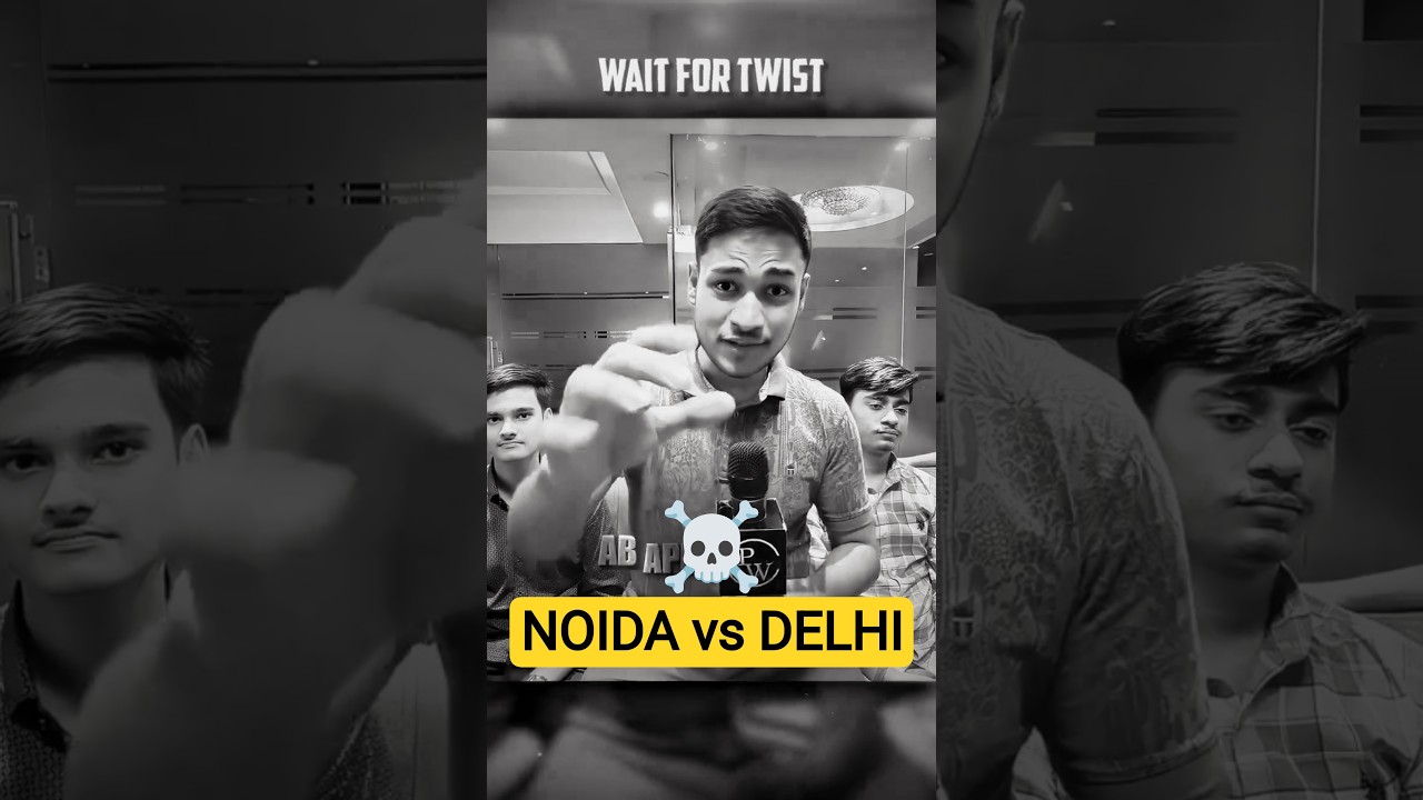 NOIDA vs DELHI☠️ #jee #shorts #pw #physicswallah
