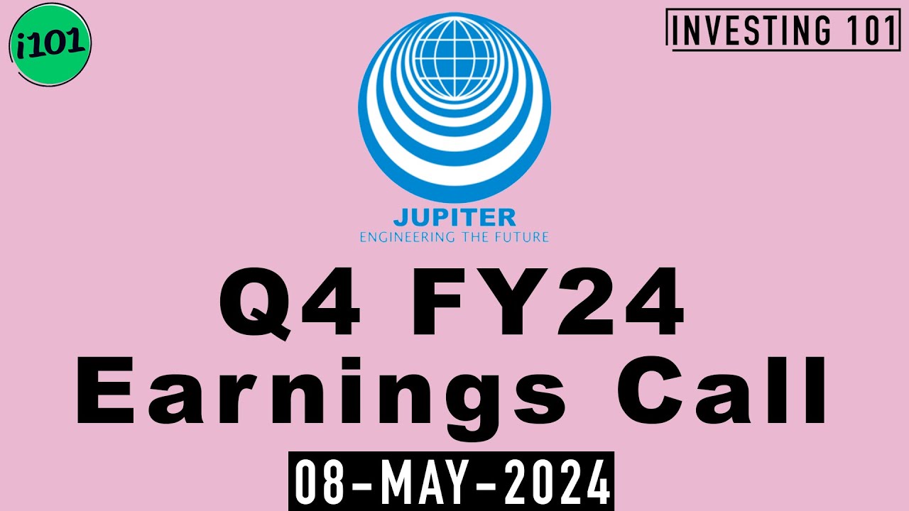 Jupiter Wagons Q4 FY24 Earnings Call | Jupiter Wagons Limited FY24 Q4 Concall