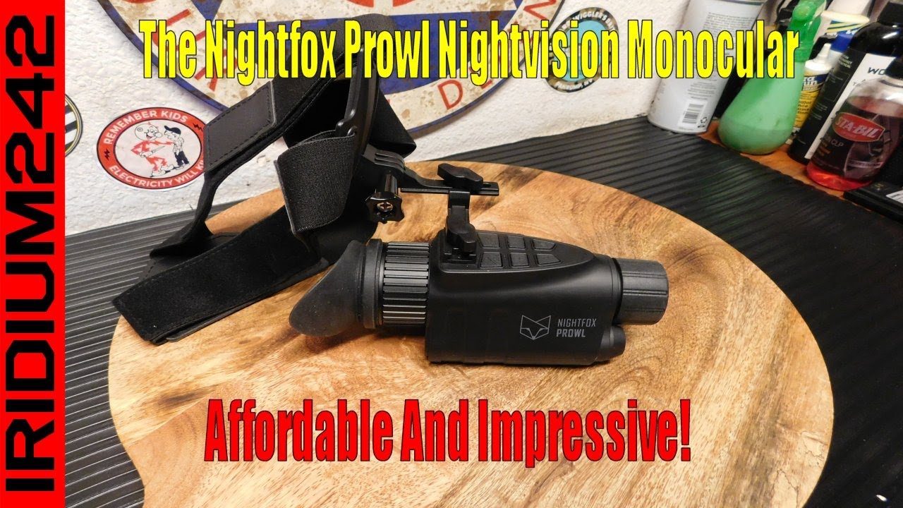 New From Nightfox - The Prowl Night vision Monocular Dual IR 850 940nm