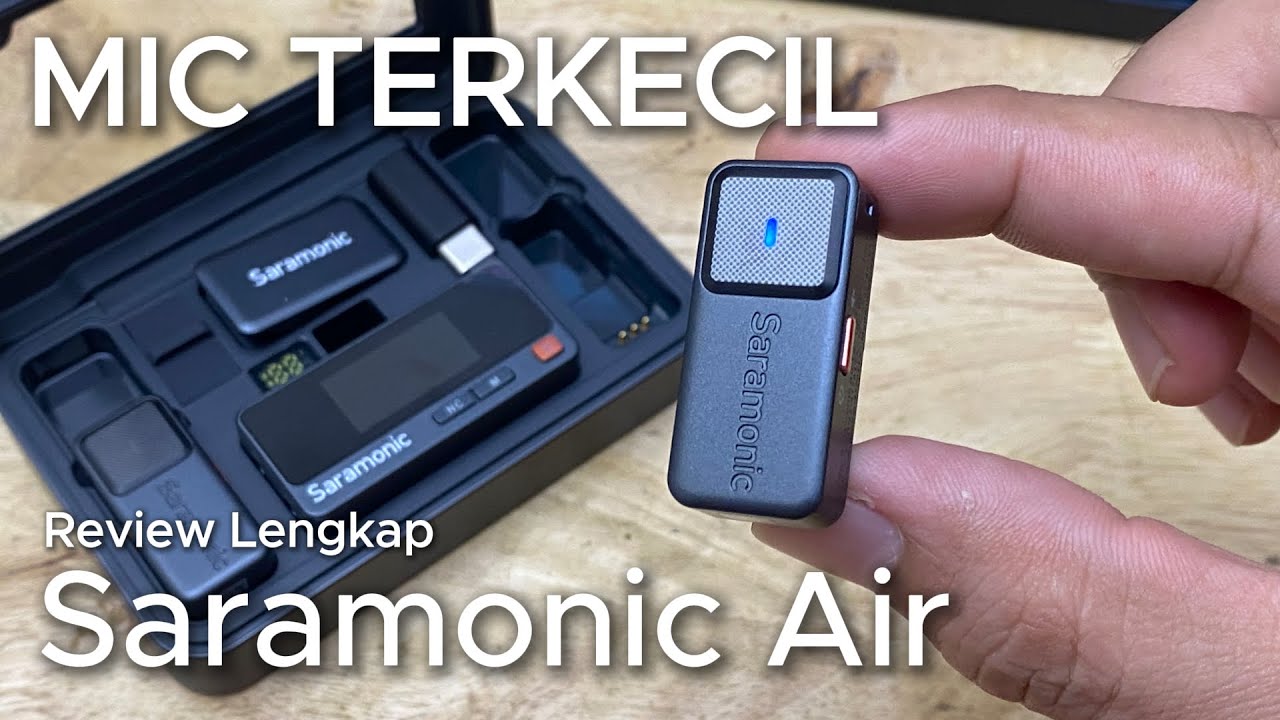 Mic Wireless Terkecil 1 Jutaan - Review Lengkap SARAMONIC AIR