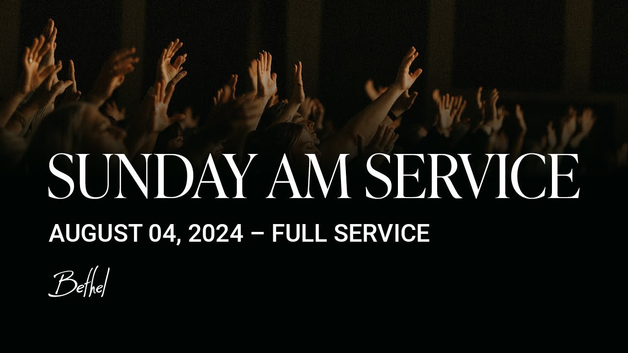 Bethel Church Service | Dan McCollam Sermon | Worship with Austin Johnson, Emmy Rose