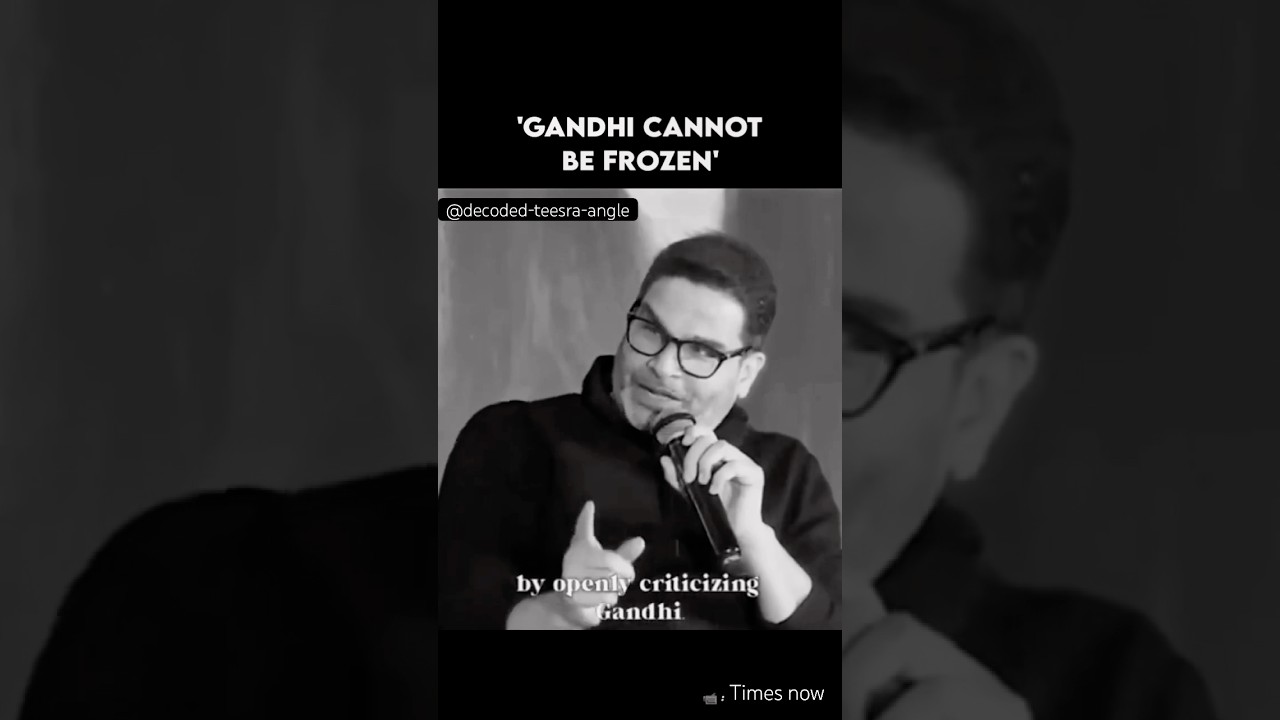 Gandhi Cannot Be Frozen | Prashant Kishor on Gandhi Ji #gandhi #prashant kishor #timesnow #politics