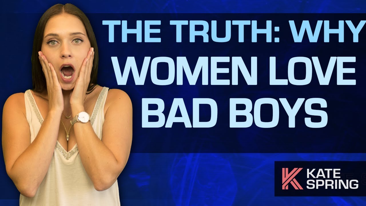 The Truth About Why Women Love Bad Boys (Shocking!)