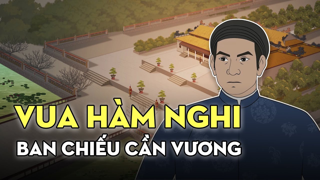 VUA HÀM NGHI BAN CHIẾU CẦN VƯƠNG | PHIM HOẠT HÌNH LỊCH SỬ TRỌN BỘ HAY NHẤT 2022