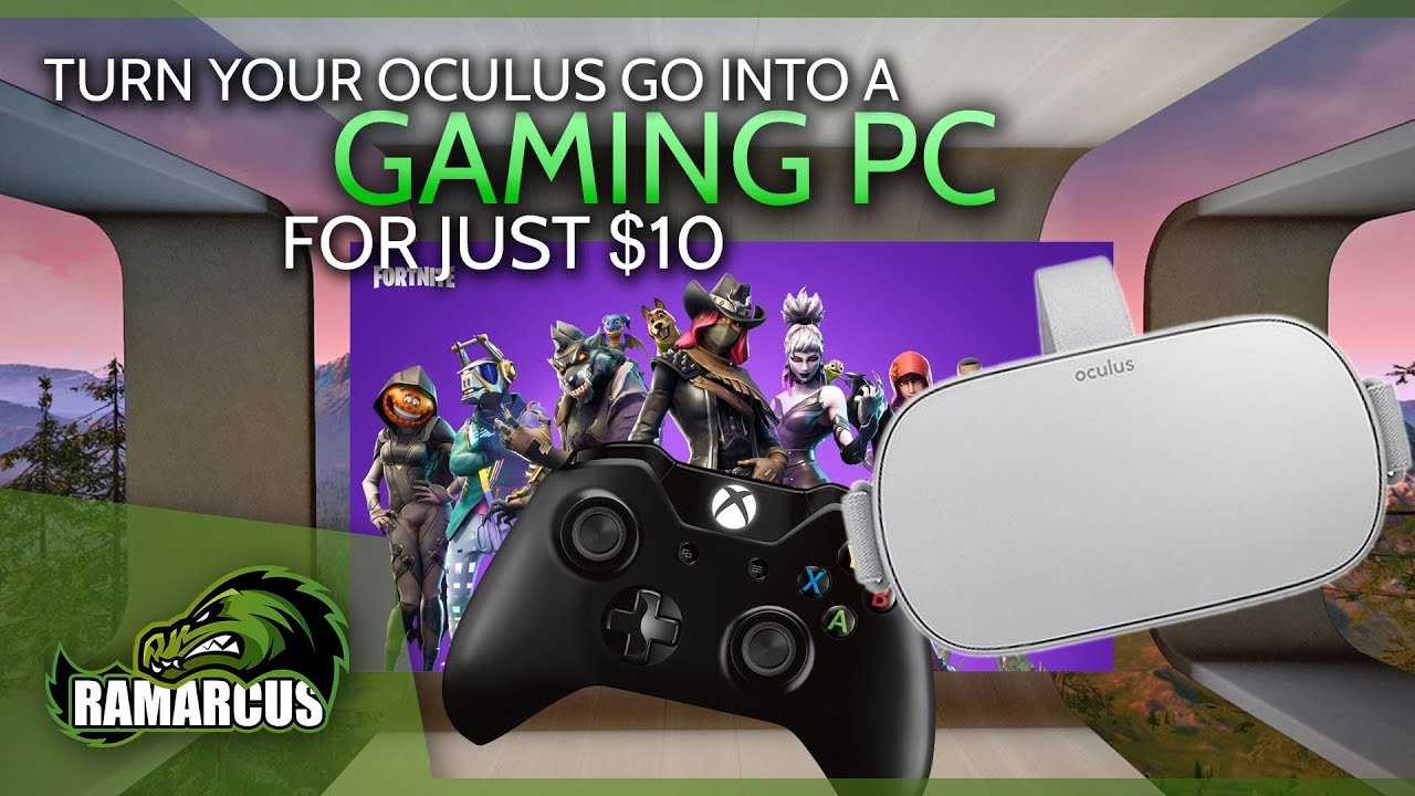 Turn your Oculus Quest or Go into a GAMING PC FOR $10