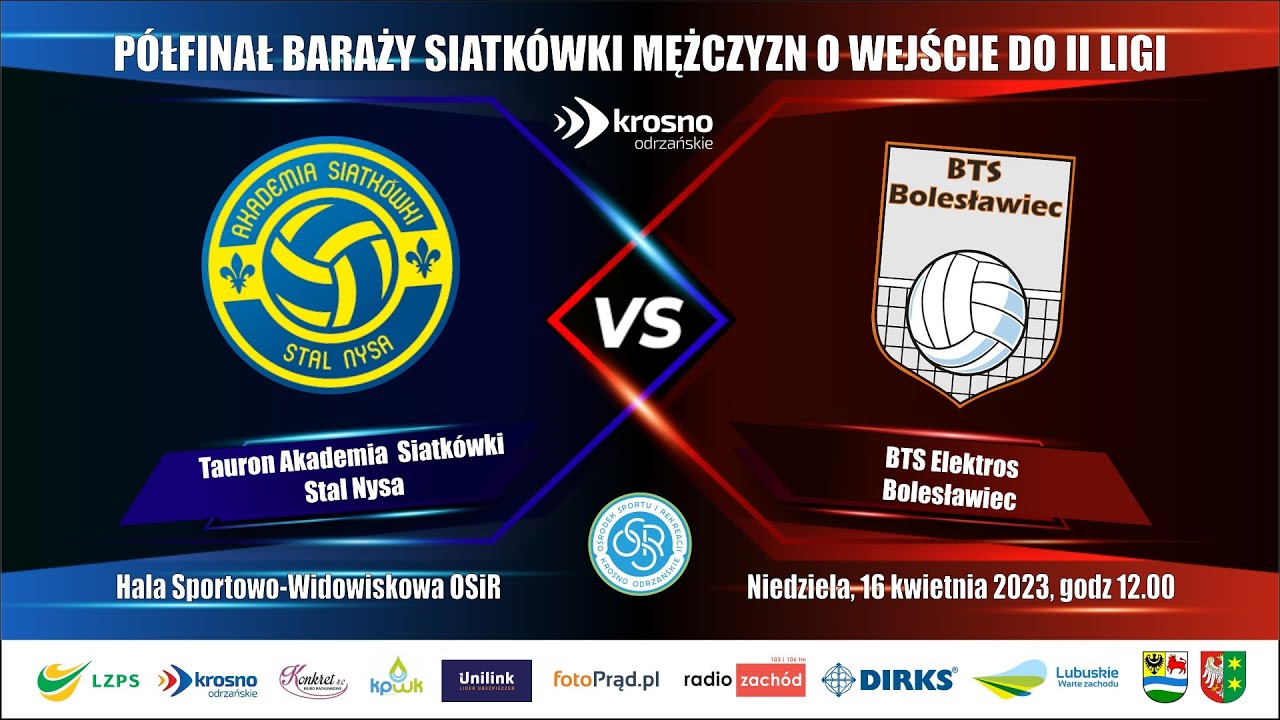 Tauron Akademia Siatkówki Stal Nysa - BTS Elektros Bolesławiec 16 kwietnia 2023 r. Krosno Odrzańskie