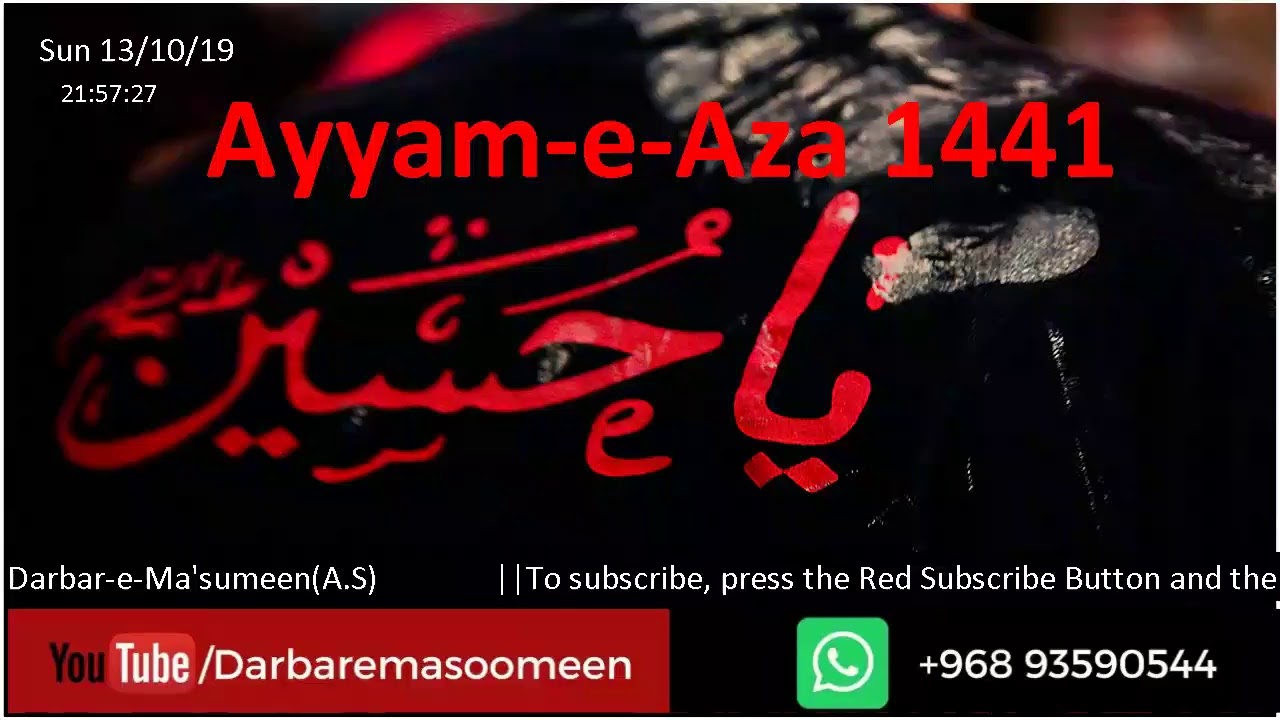Livestream-Ayyam-e-Aza 1441,Night of 15th Safar by Maulana Mohammed Irfan Bohlool/13th Oct'19