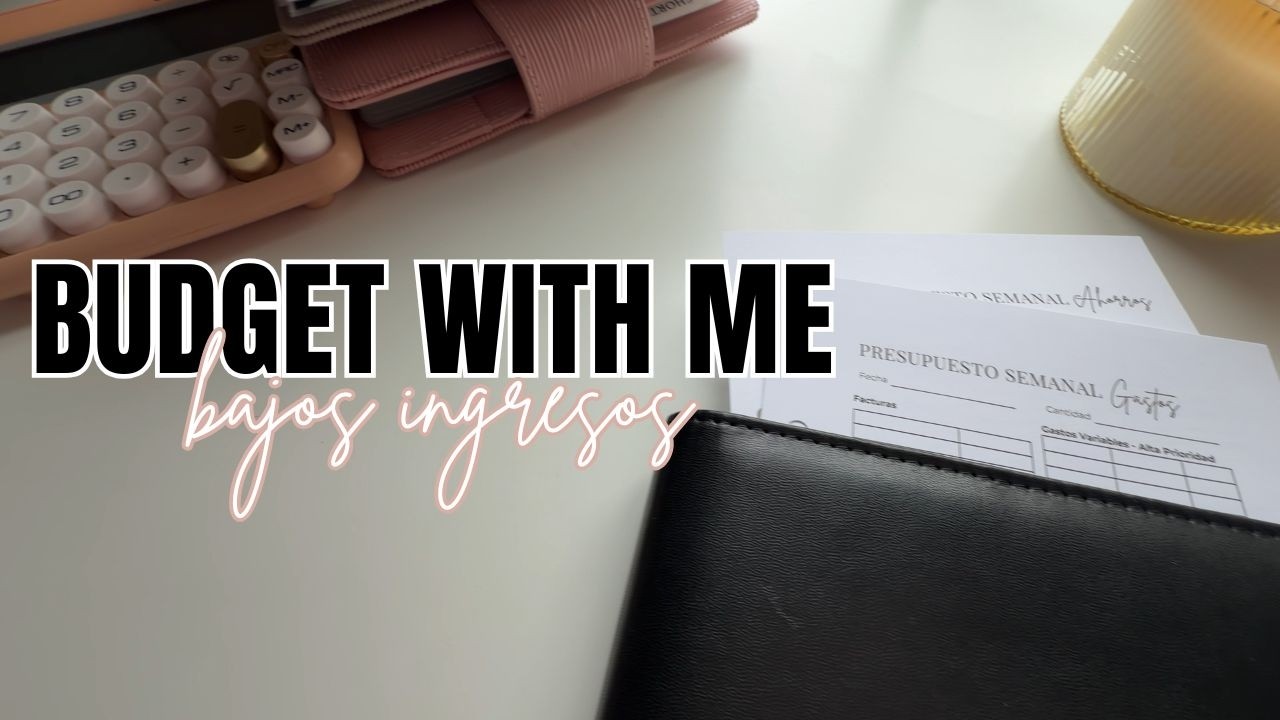 Haciendo Mi Presupuesto Contigo| Bajos Ingresos | Budget with Me ⁨@AhorrosDeNedi⁩