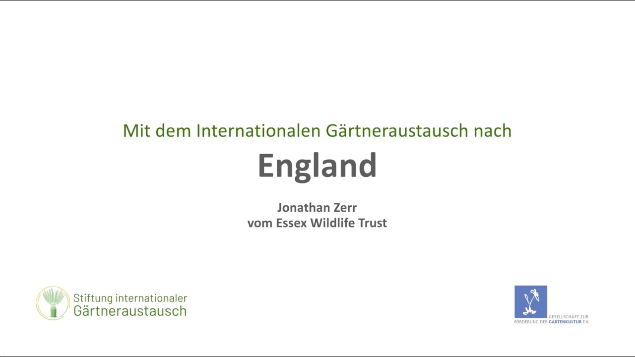 Internationaler Gärtneraustausch: England