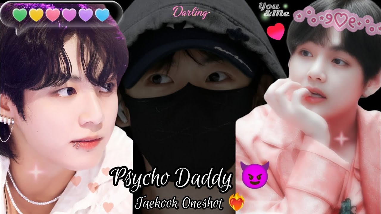 Psycho Daddy 😈 {Taekook Romantic Oneshot}(Jungkook Obsessed With tae 😱)#bts #euphoria #taekook 