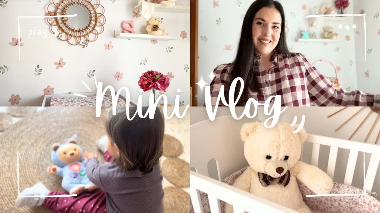 |MINI VLOG| HABITACIÓN de Sofía💗🛏️🧸 Mis ESENCIALES favoritos para mi BEBÉ👶🏻🧴