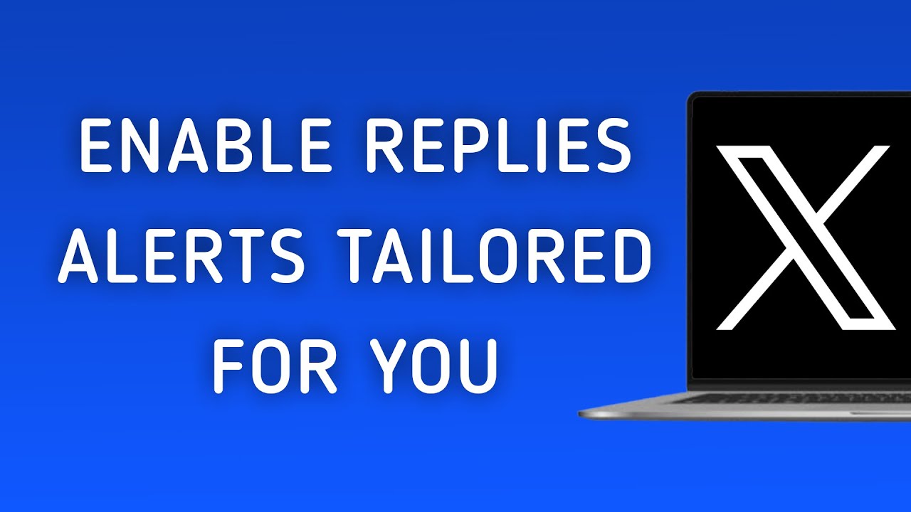 How To Enable Replies Notifications Tailored For You On X (Twitter) On PC
