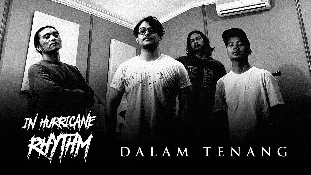 IN HURRICANE RHYTHM - DALAM TENANG (FRIENDS OF MINE COVER)
