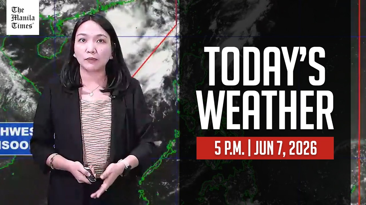 Today's Weather, 5 P.M. | Jun. 7, 2026