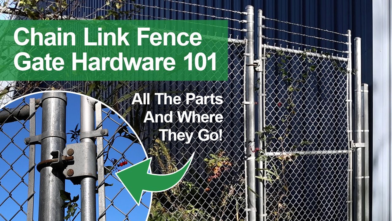 Chain Link Fence Gate Hardware 101 |  All the Gate Parts & Where They Go