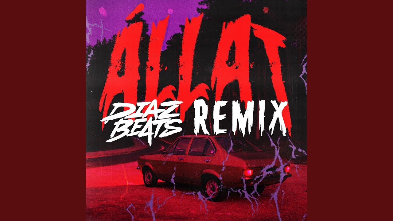 &Aacute;llat (DiazBeats Remix)