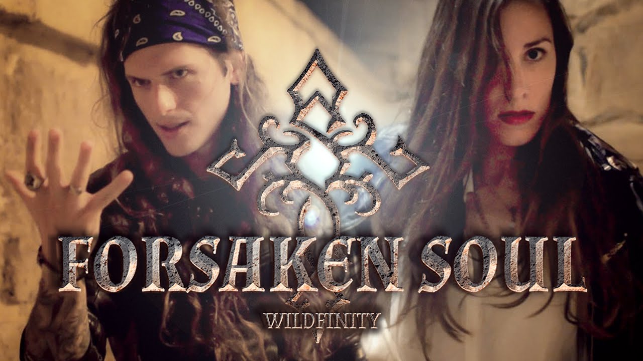 Wildfinity - Forsaken Soul (Official Music Video)