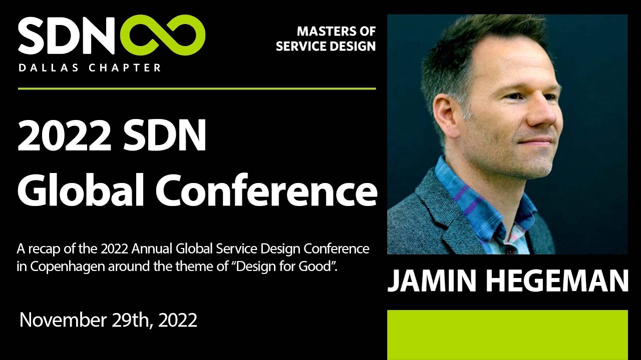 Design for Good: 2022 SDN Global Conference Recap with Jamin Hegeman
