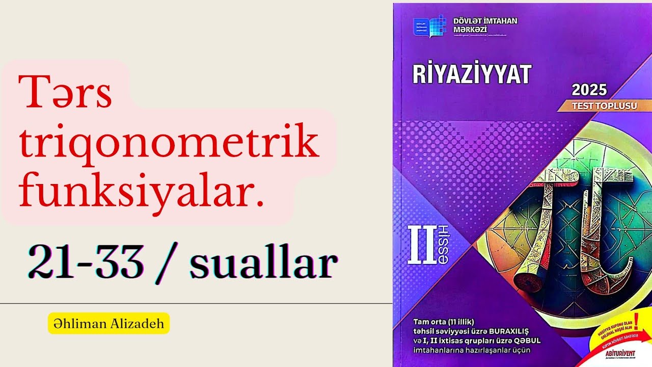 Triqonometrik funksiyalar 》》Tərs triqonometrik funksiyalar. 21-33