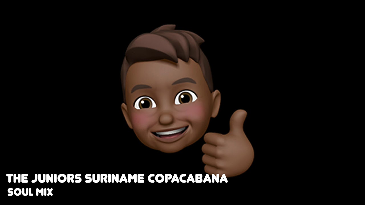THE JUNIORS SURINAME COPACABANA - SOUL MIX