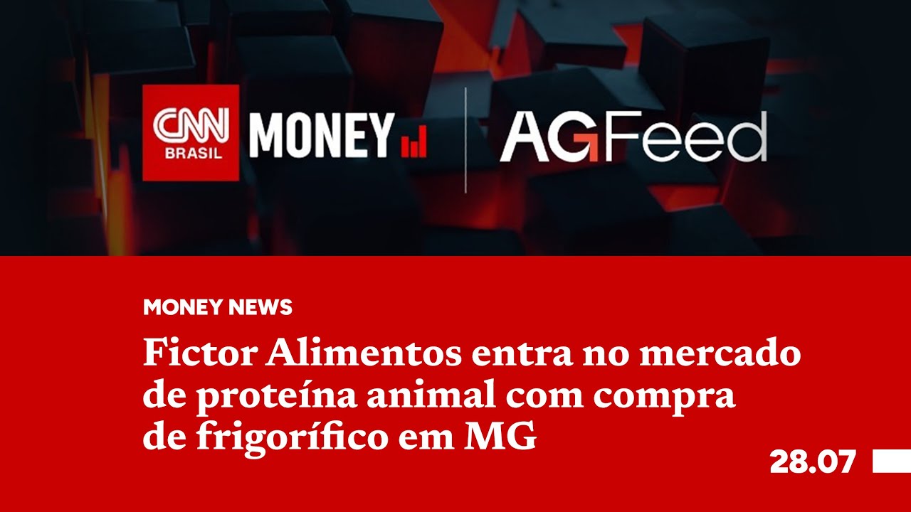 Fictor Alimentos entra no mercado de proteína animal com compra de frigorífico em MG
