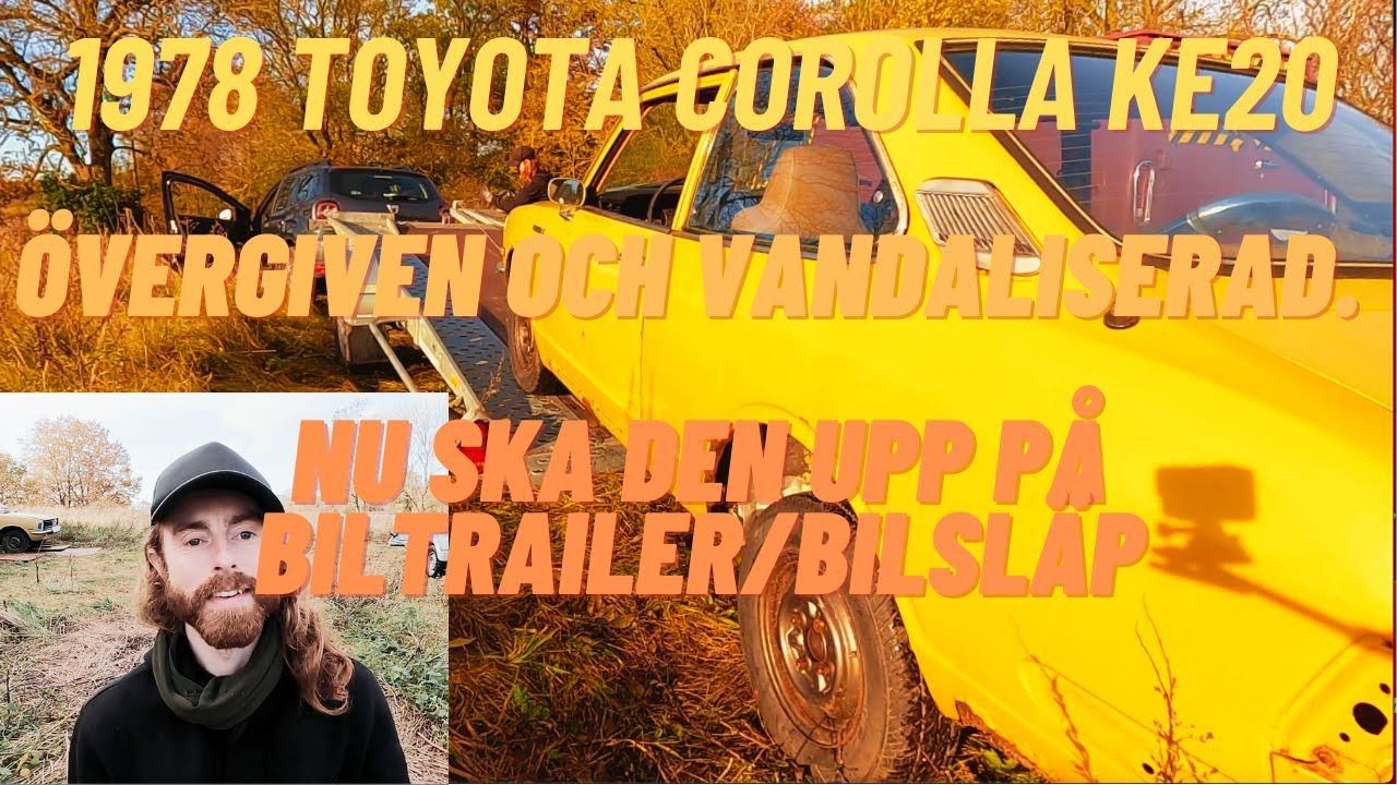 Del 7 - 1978 Toyota Corolla Deluxe KE20. Nu ska bilen iväg! Vinschar upp den på biltrailer/bilsläp.