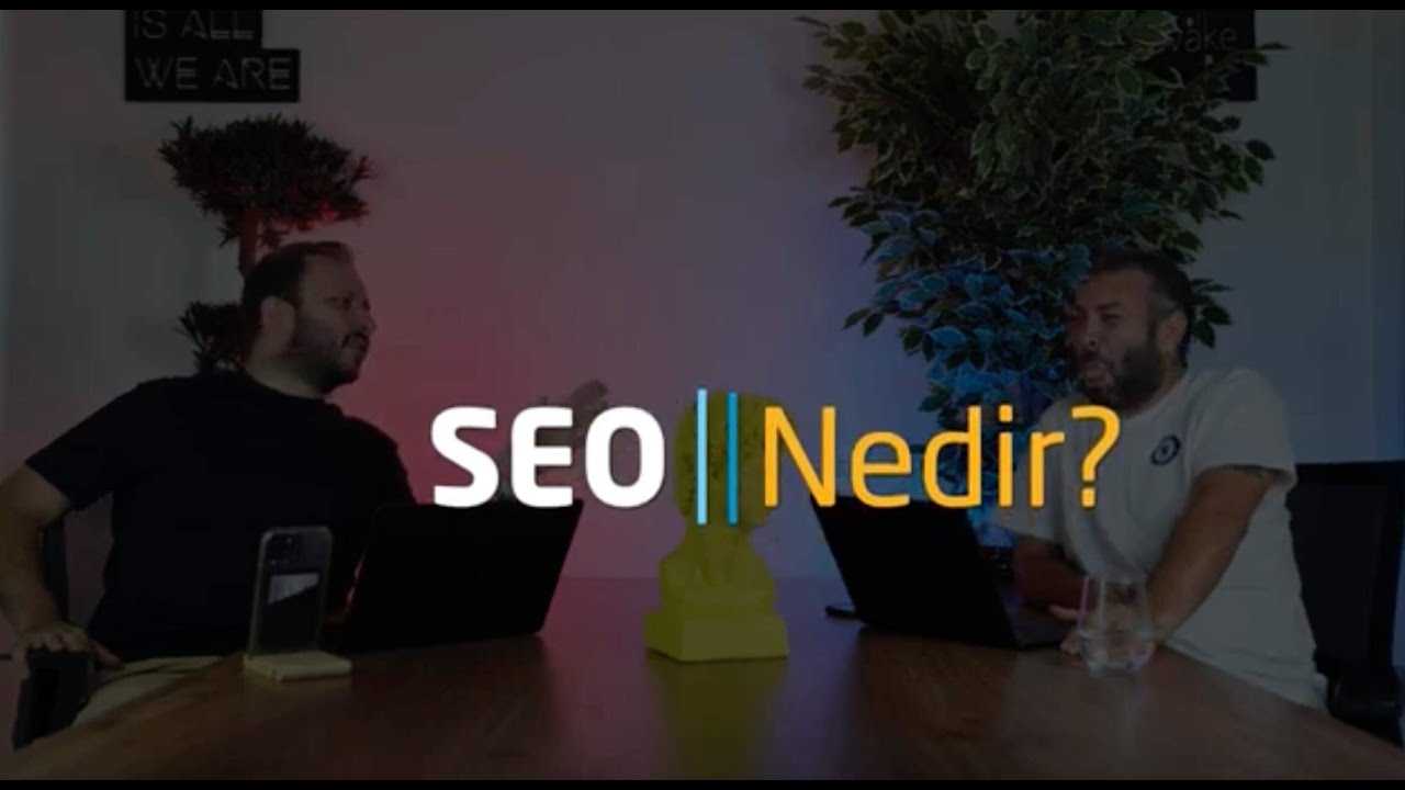 SEO Nedir?