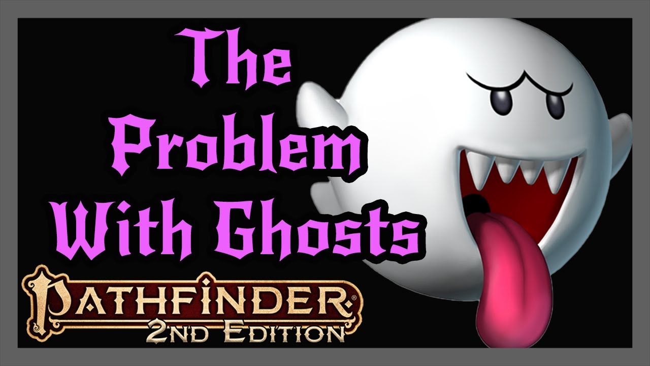 Pathfinder 2e GHOST ARCHETYPE Rants and Rambles