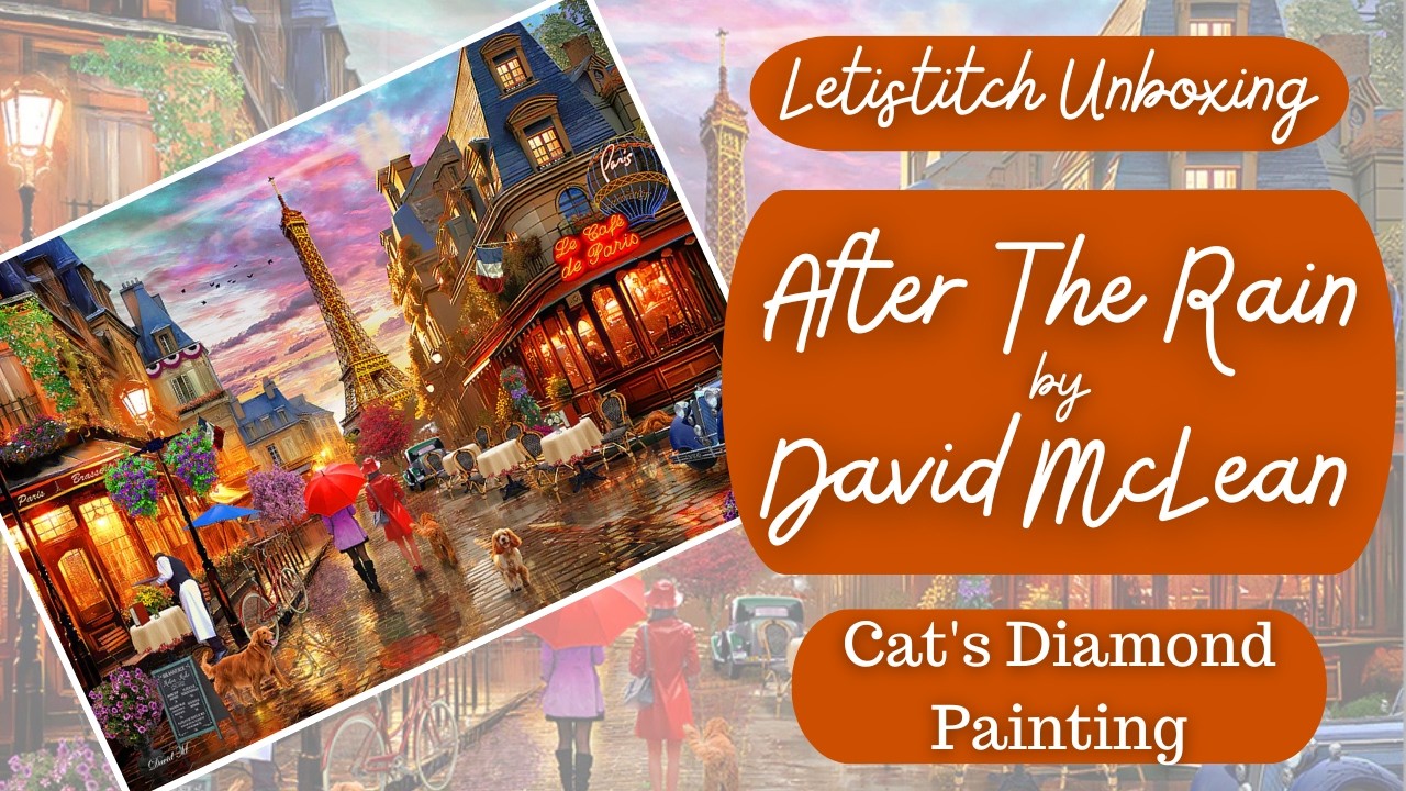 Unboxing After The Rain | A New Diamond Painting From Letistitch | These Kit Upgrades Are Fab!!