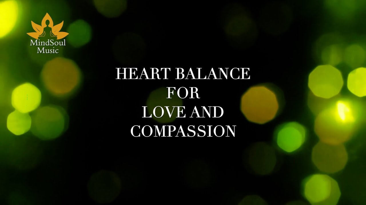 HEART BALANCE | FEEL SELF-LOVE AND CONNECTION 💟 | 342Hz CRYSTAL SINGING BOWL & KOSHI ARIA CHIMES