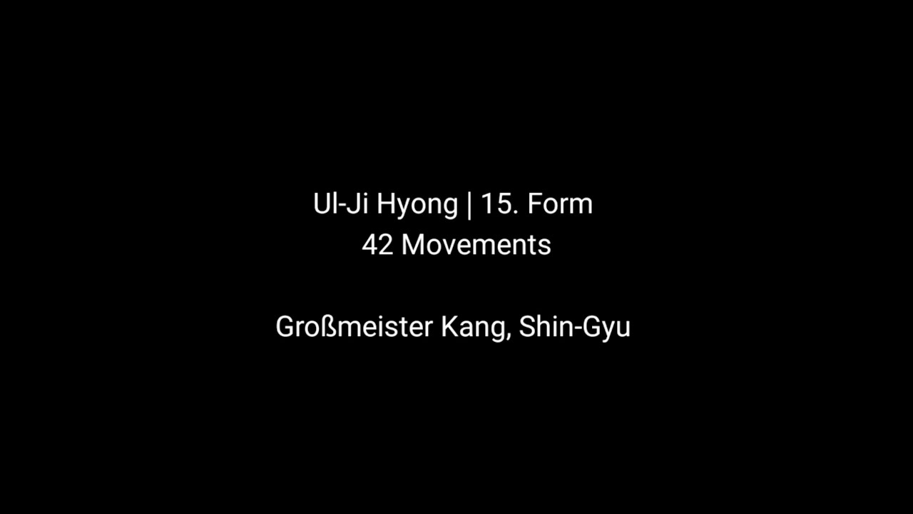 Ul-Ji Hyong :: Taekwon-Do :: Shin-Gyu Kang :: Kang Center