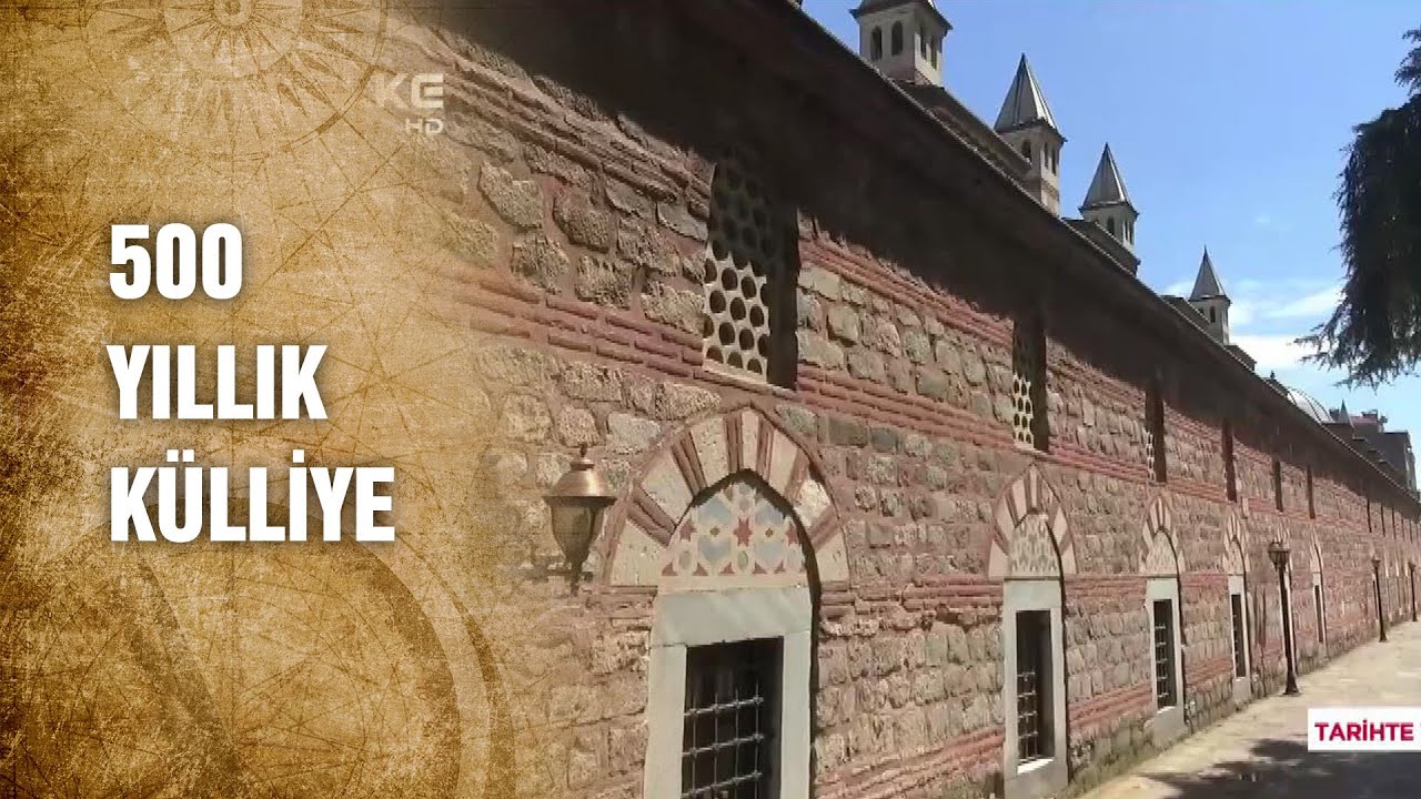 500 Yıllık Tarihi Çoban Mustafa Paşa Külliyesi - Tarihte Yürüyen Adam