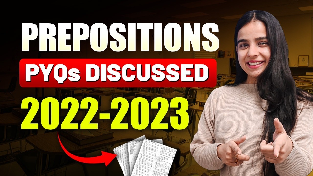 CDS English Prepositions PYQs 2022–2023 | Most Expected Questions for CDS 2026