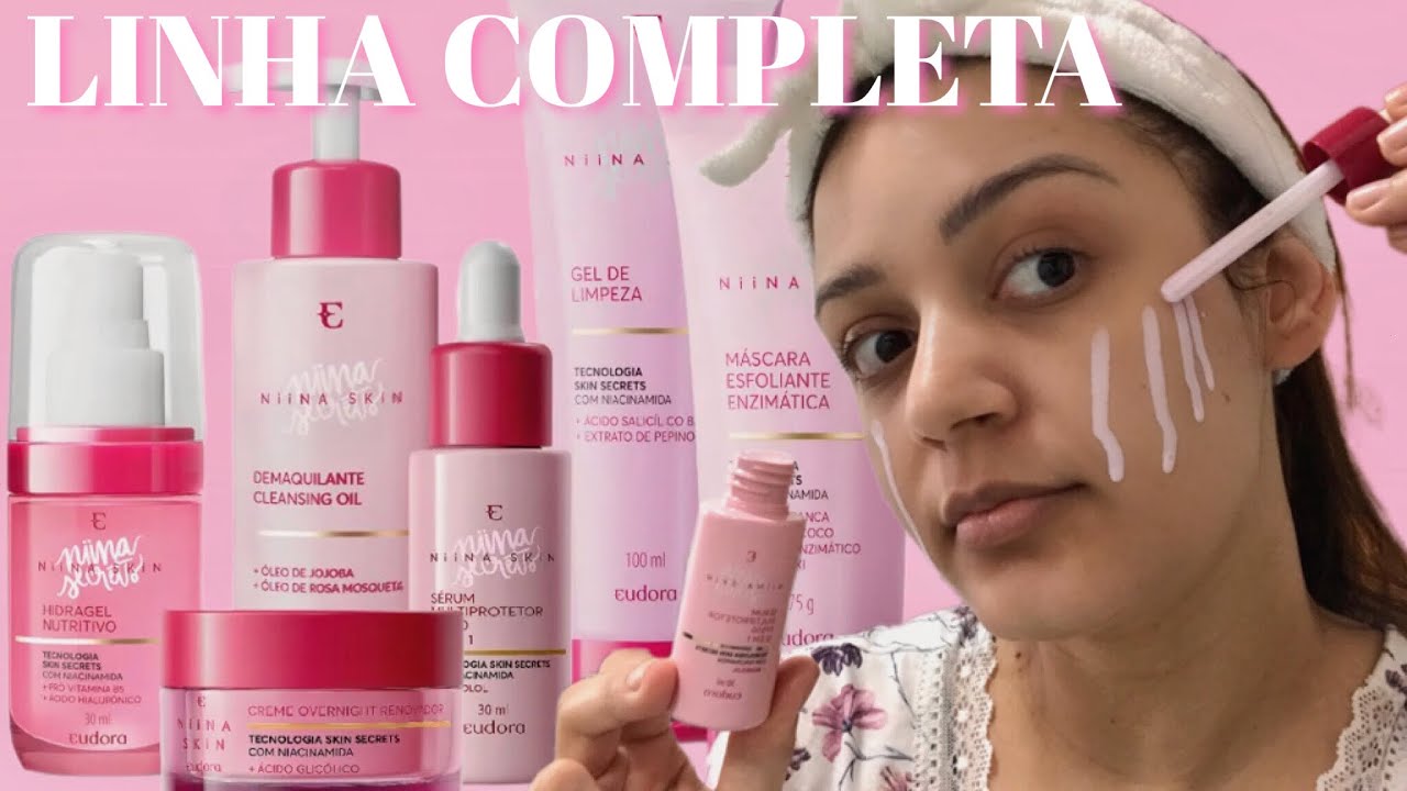 NIINA SKIN By Eudora | Testando a LINHA COMPLETA 🤩