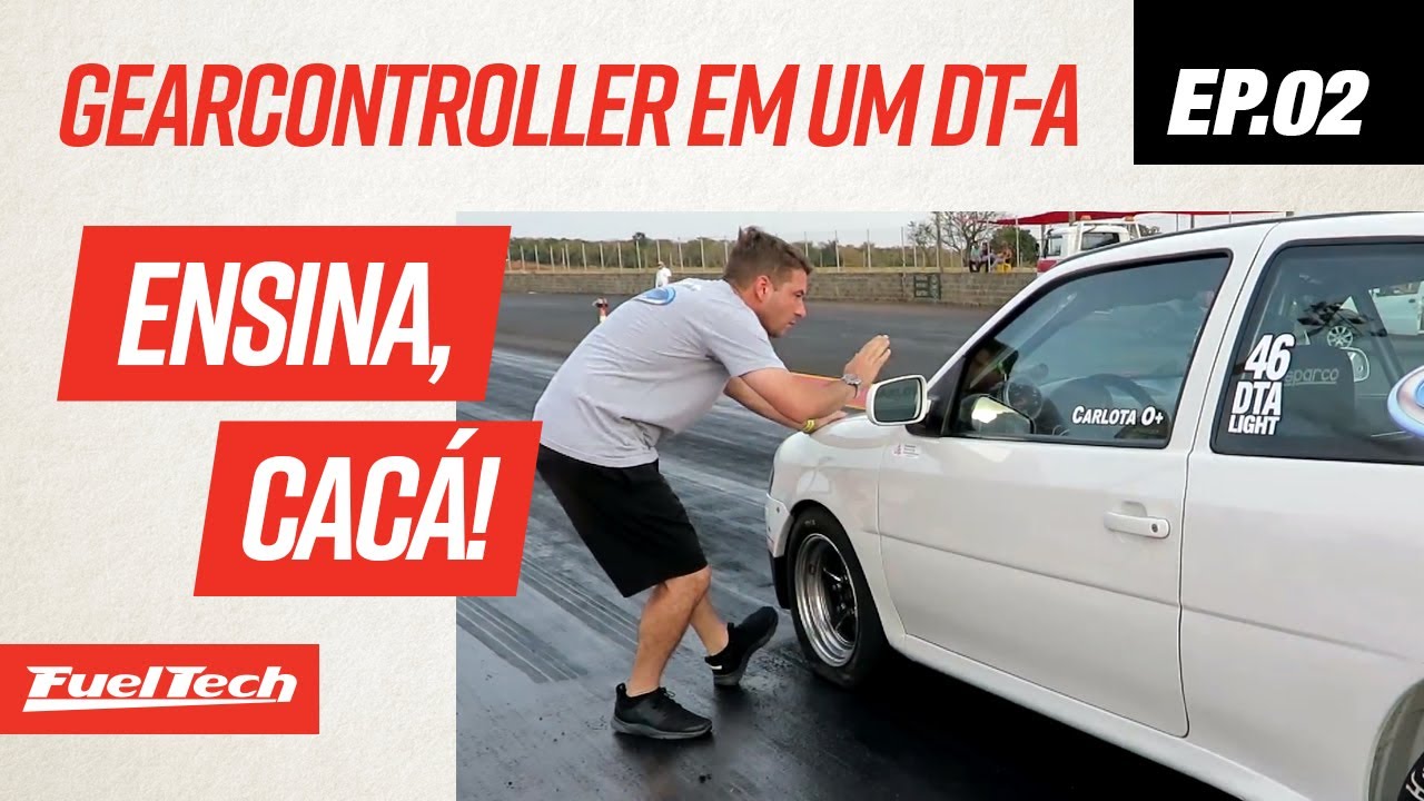 ENSINA, CACÁ! #2 LOG VW GOL TURBO-A COM GEARCONTROLLER