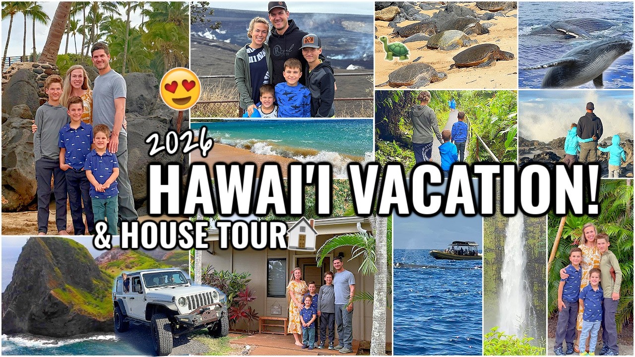 HAWAII VACATION & HOUSE TOUR!!😍 TOP THINGS TO DO IN MAUI | TRAVELING TO MAUI & THE BIG ISLAND 2026