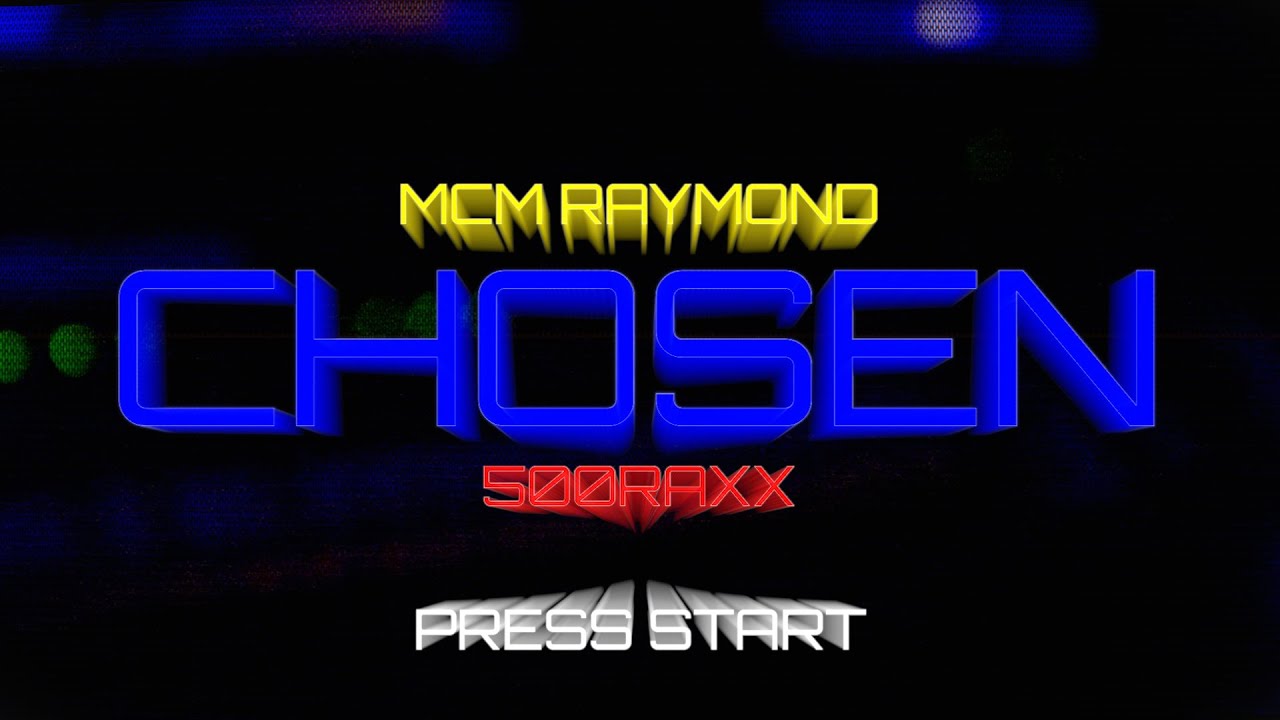 500RAXX & MCM RAYMOND  - CHOSEN [Official Music Video]