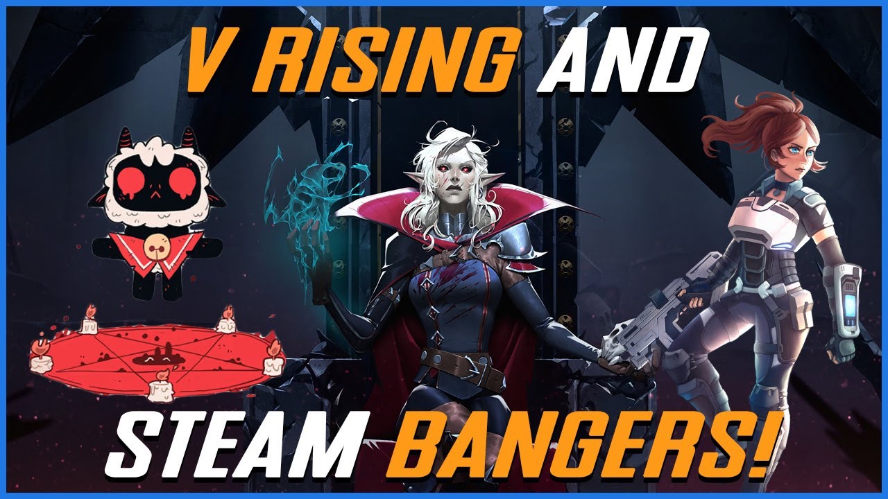 V Rising is to Die For and Steam Next Fest Bangers! | TRP: Ep 125