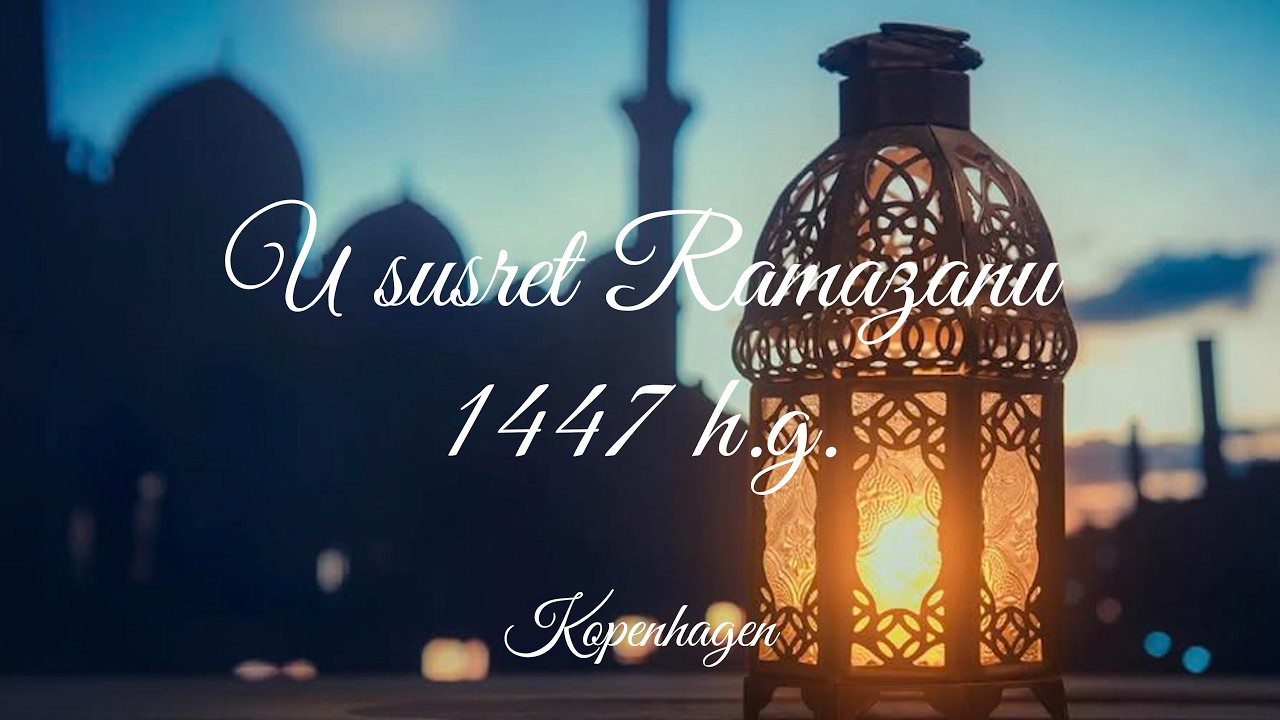 U susret Ramazanu1447 h.g. Kopenhagen