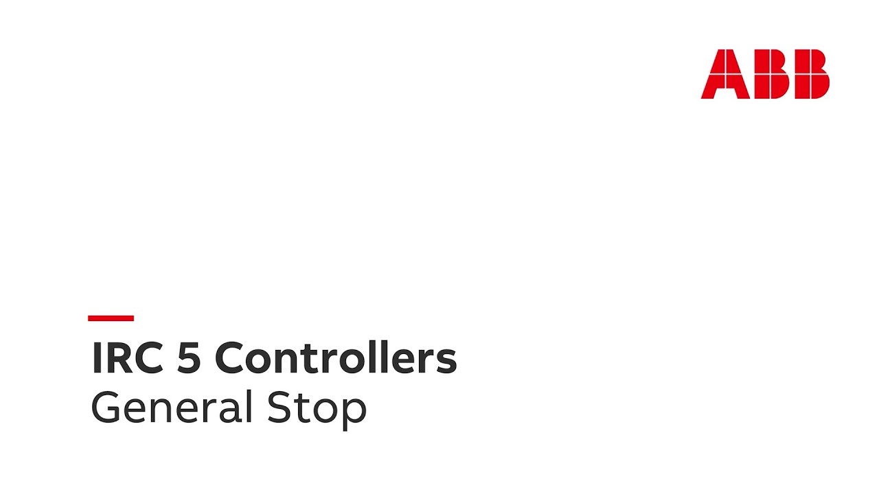 IRC5 Controllers – General Stop