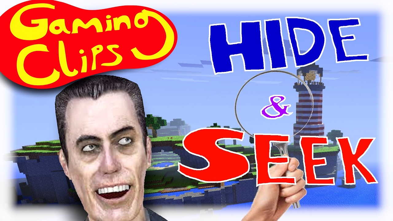 Gaming Clips: Hide and Seek