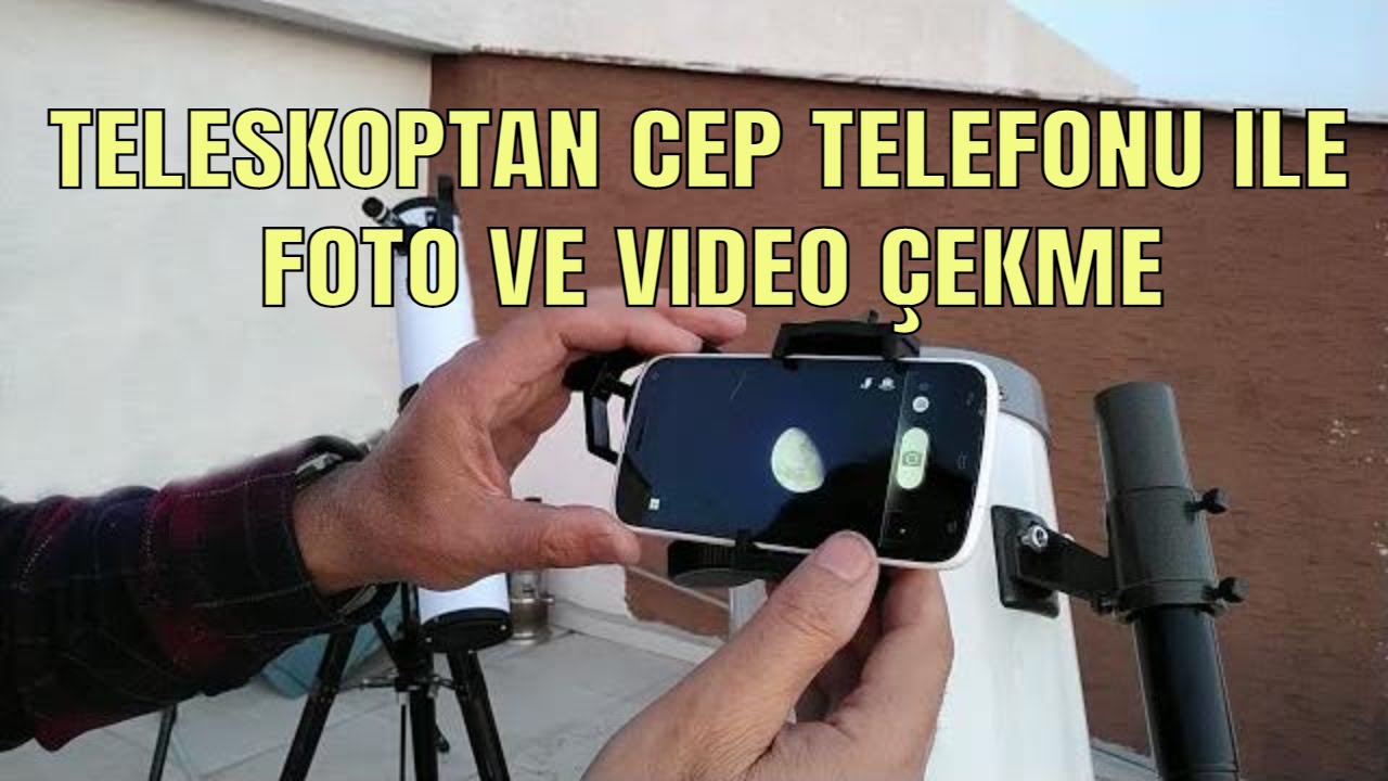 Teleskopla Kolay Video ve Fotograf Çekme Yöntemi