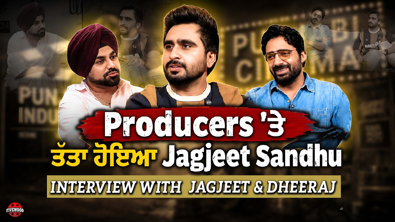 Actor Jagjeet Sandhu Reveals the Truth About Producers | Dheeraj Kumar | Oye Bhole Oye 2 | Interview