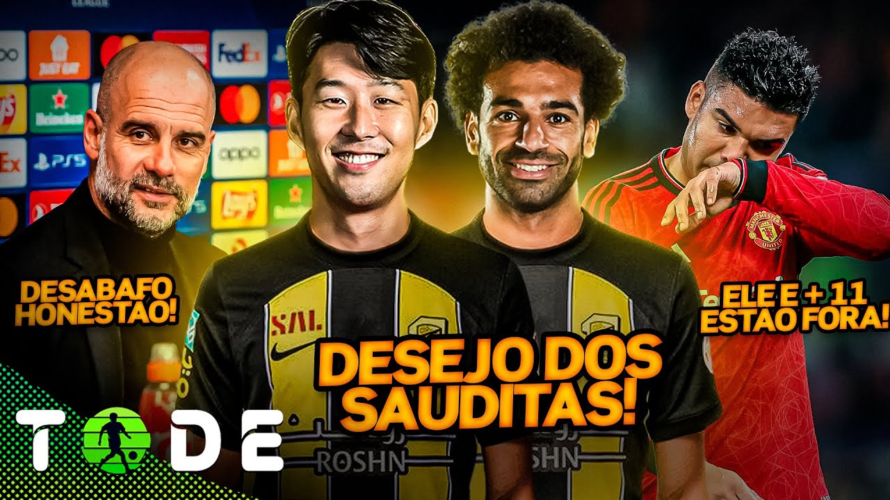 AL-ITTIHAD quer juntar SON, SALAH e BENZEMA l 12 JOGADORES de SAÍDA DO UNITED l GUARDIOLA HONESTO